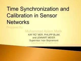 Time Synchronization and Calibration in Sensor Networks