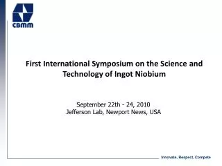 First International Symposium on the Science and Technology of Ingot Niobium