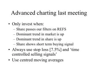 Advanced charting last meeting
