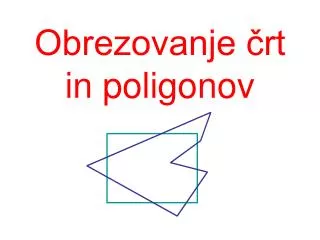 obrezovanje rt in poligonov