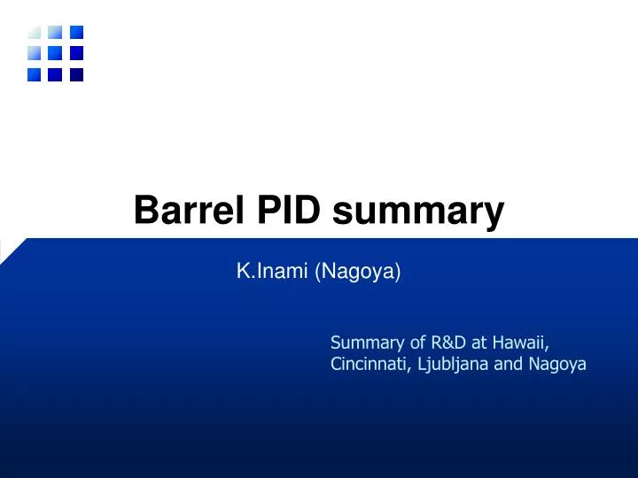 barrel pid summary