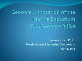 Genome Annotation of the Marine Bacterium Cellulophaga lytica