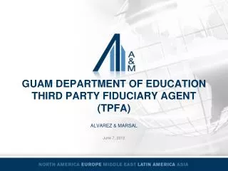 GUAM DEPARTMENT OF EDUCATION THIRD PARTY FIDUCIARY AGENT (TPFA)