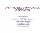 OPEN PROBLEMS IN PROTOCOL VERIFICATION - slide 1