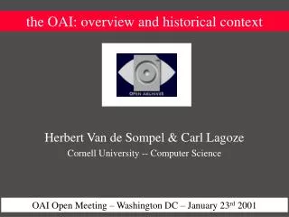 the OAI: overview and historical context