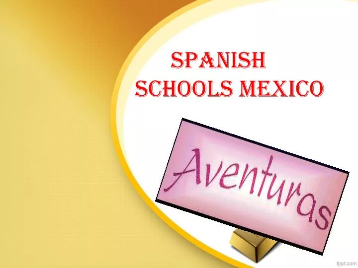 spanish schools mexico