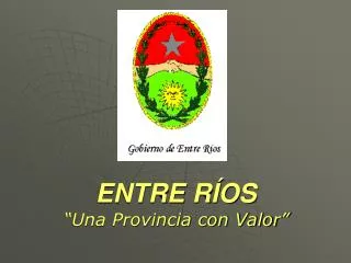 entre r os una provincia con valor
