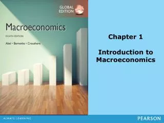 Chapter 1 Introduction to Macroeconomics