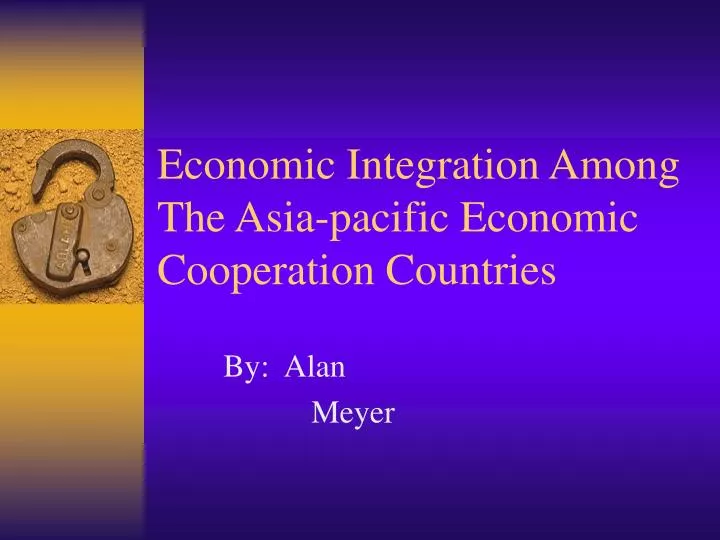 economic integration among the asia pacific economic cooperation countries