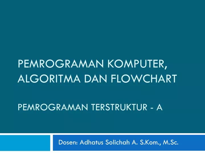 pemrograman komputer algoritma dan flowchart