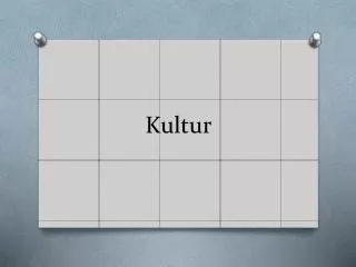kultur