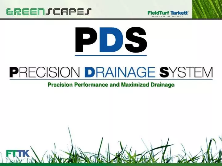 precision performance and maximized drainage