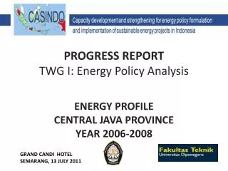 PROGRESS REPORT TWG I: Energy Policy Analysis