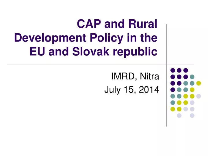 cap and rural development policy in the eu and slovak republic