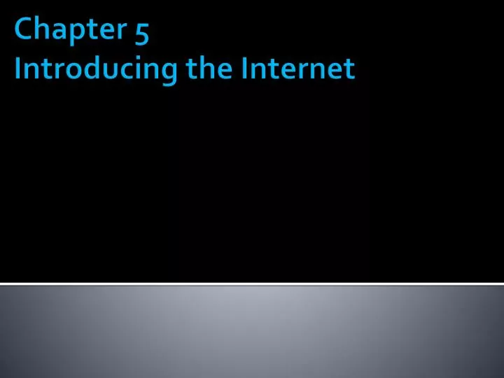 chapter 5 introducing the internet