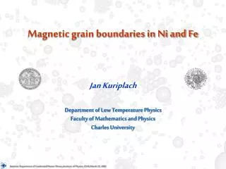 Magnetic grain boundaries in Ni and Fe