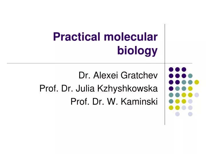 practical molecular biology