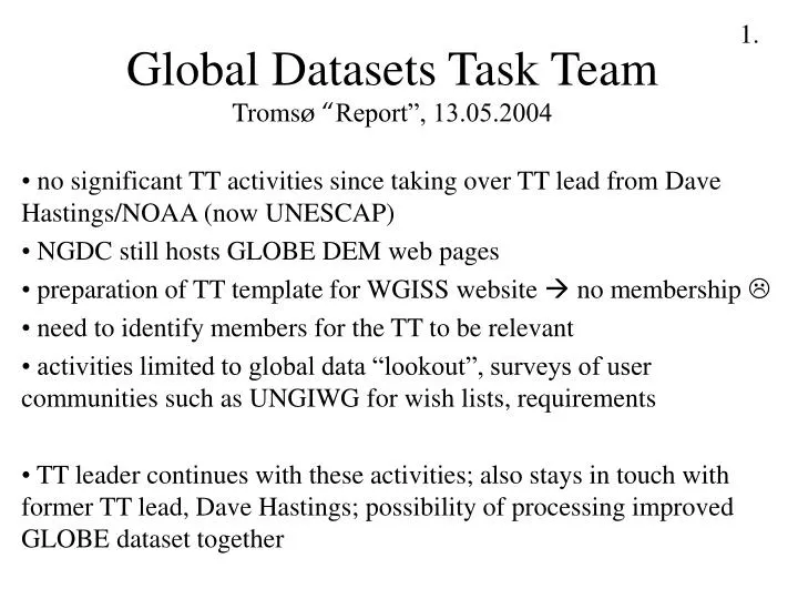 global datasets task team troms report 13 05 2004