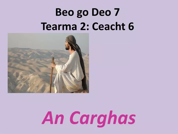 beo go deo 7 tearma 2 ceacht 6