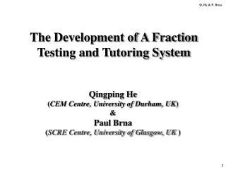 The Development of A Fraction Testing and Tutoring System