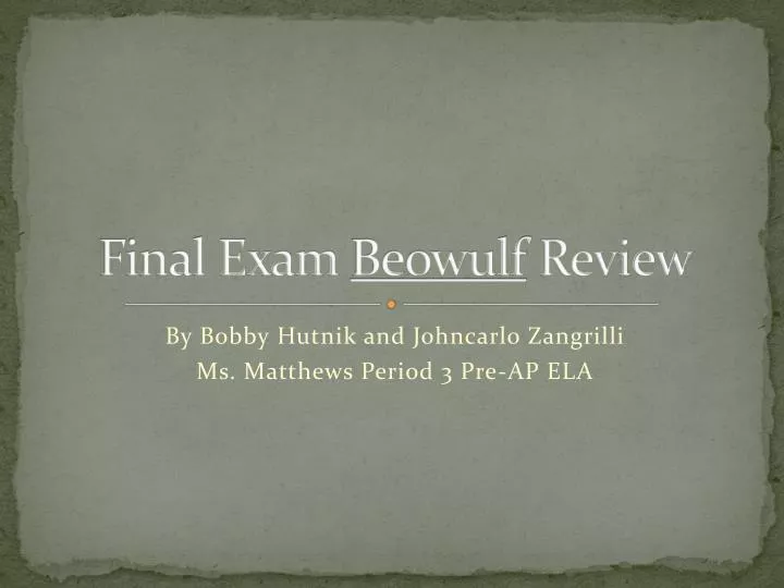 final exam beowulf review