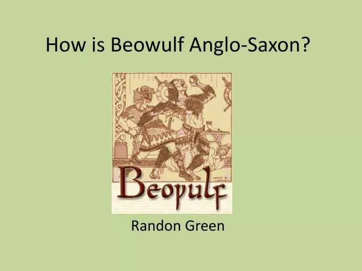 how is beowulf anglo saxon