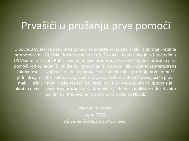 prva i i u pru anju prve pomo i