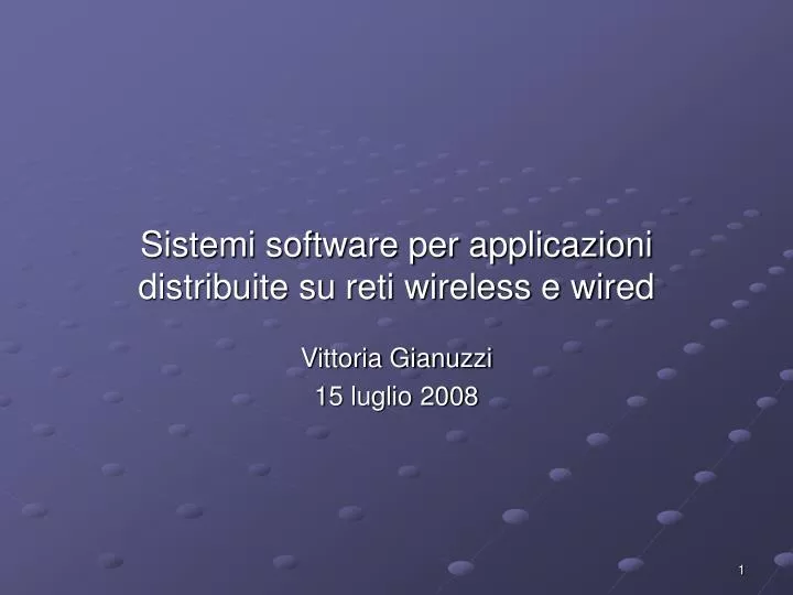 sistemi software per applicazioni distribuite su reti wireless e wired