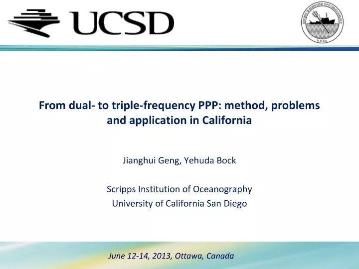 from dual to triple frequency ppp method problems and application in california