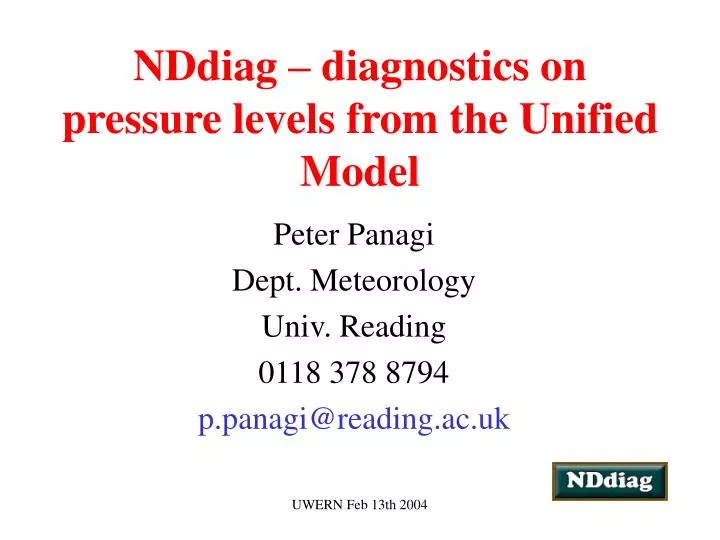 nddiag diagnostics on pressure levels from the unified model
