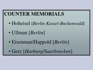 COUNTER MEMORIALS Hoheisel [ Berlin-Kassel-Buchenwald ] Ullman [ Berlin ]