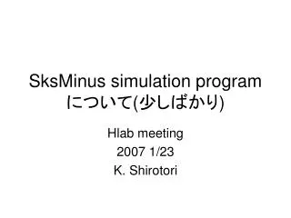 sksminus simulation program