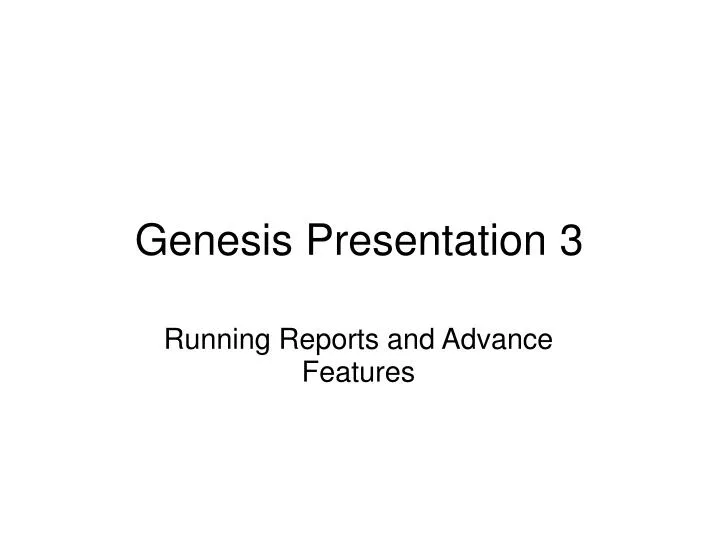 genesis presentation 3