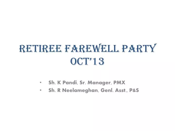 retiree farewell party oct 13