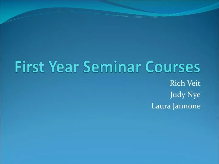 first year seminar courses