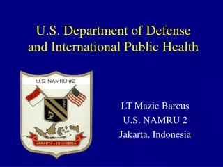 U.S. Department of Defense and International Public Health