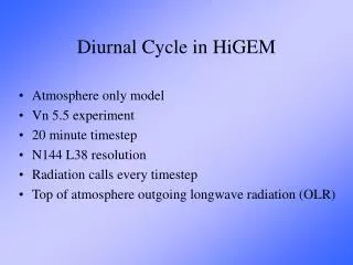 Diurnal Cycle in HiGEM