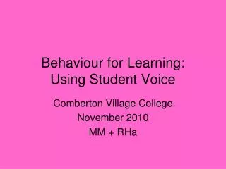 Behaviour for Learning: Using Student Voice