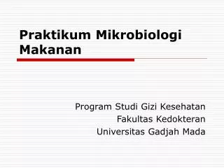 praktikum mikrobiologi makanan