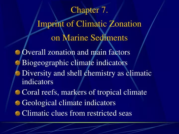 chapter 7 imprint of climatic zonation on marine sediments