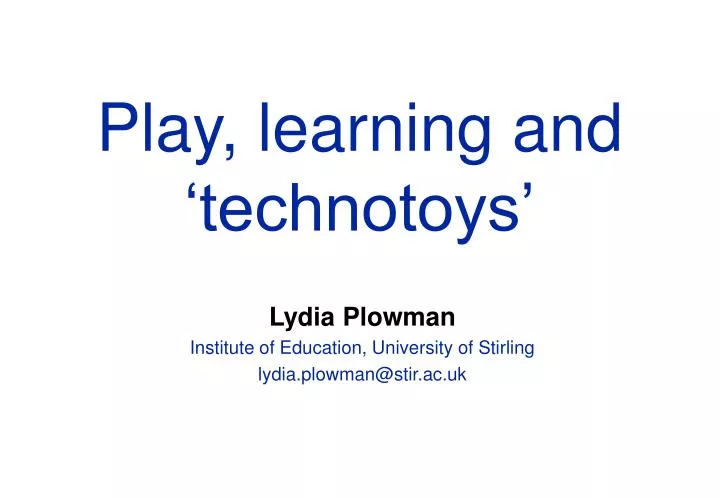 play learning and technotoys