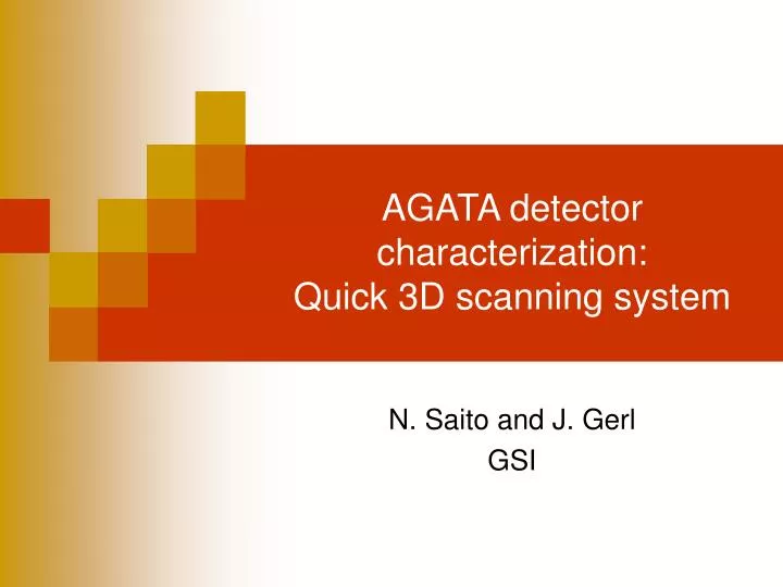 agata detector characterization quick 3d scanning system