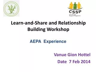 Learn-and-Share and Relationship Building Workshop