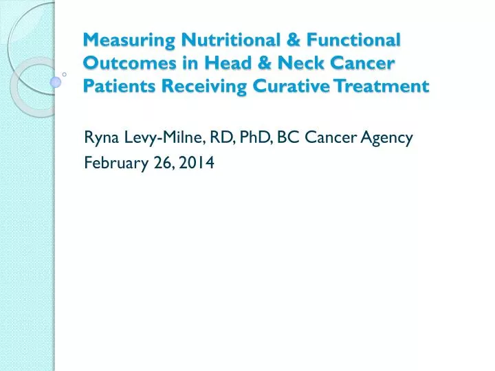 measuring nutritional functional outcomes in head neck cancer patients receiving curative treatment