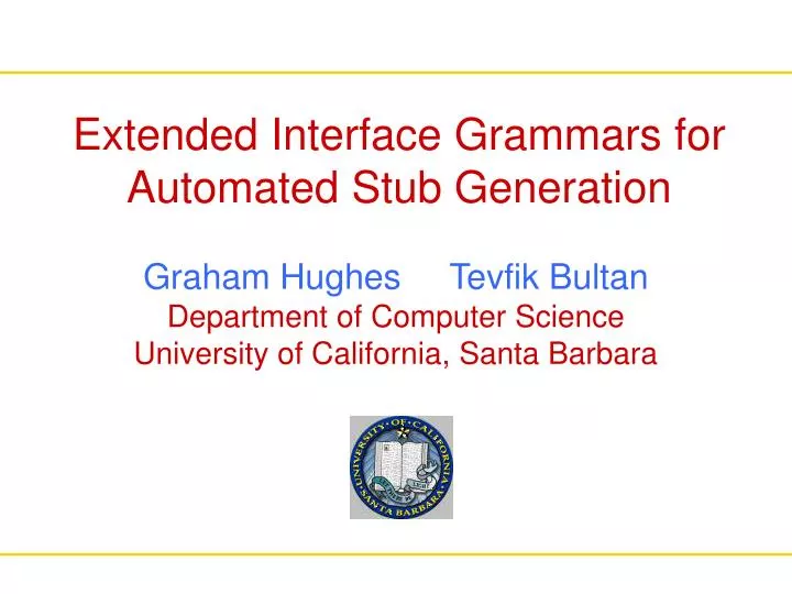 extended interface grammars for automated stub generation