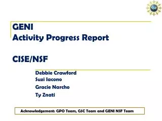GENI Activity Progress Report CISE/NSF