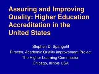 Assuring and Improving Quality: Higher Education Accreditation in the United States