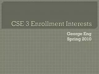 CSE 3 Enrollment Interests