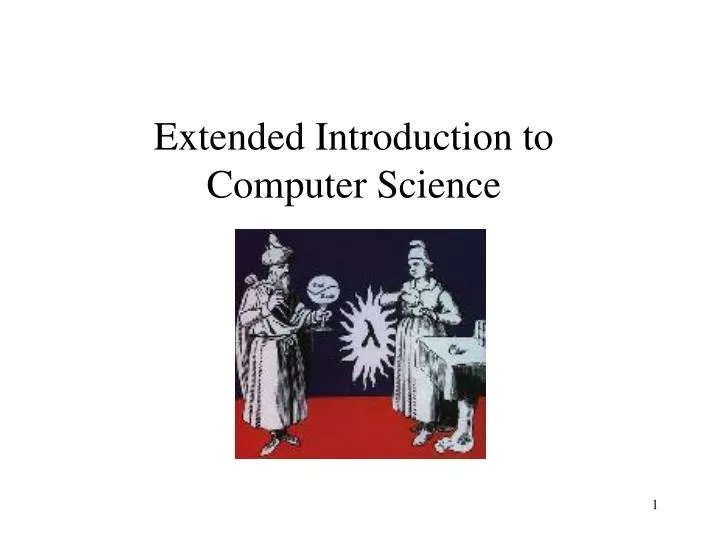 extended introduction to computer science