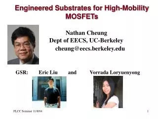Engineered Substrates for High-Mobility MOSFETs Nathan Cheung